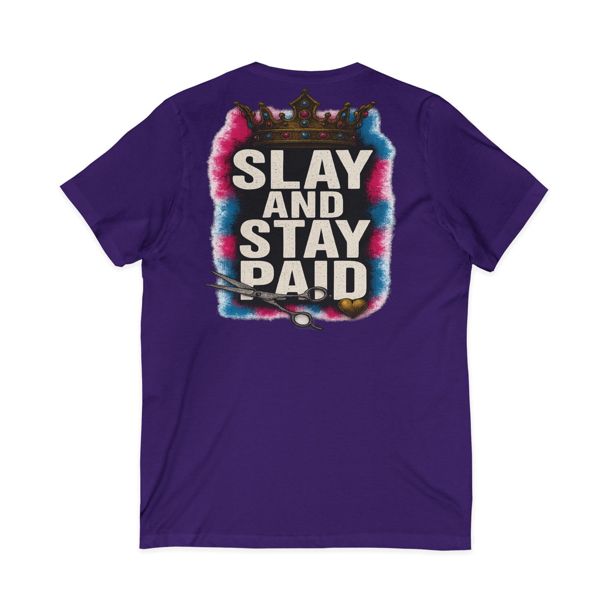 Slay And Stay Paid Women's V-Neck Tee – Front & Back Print