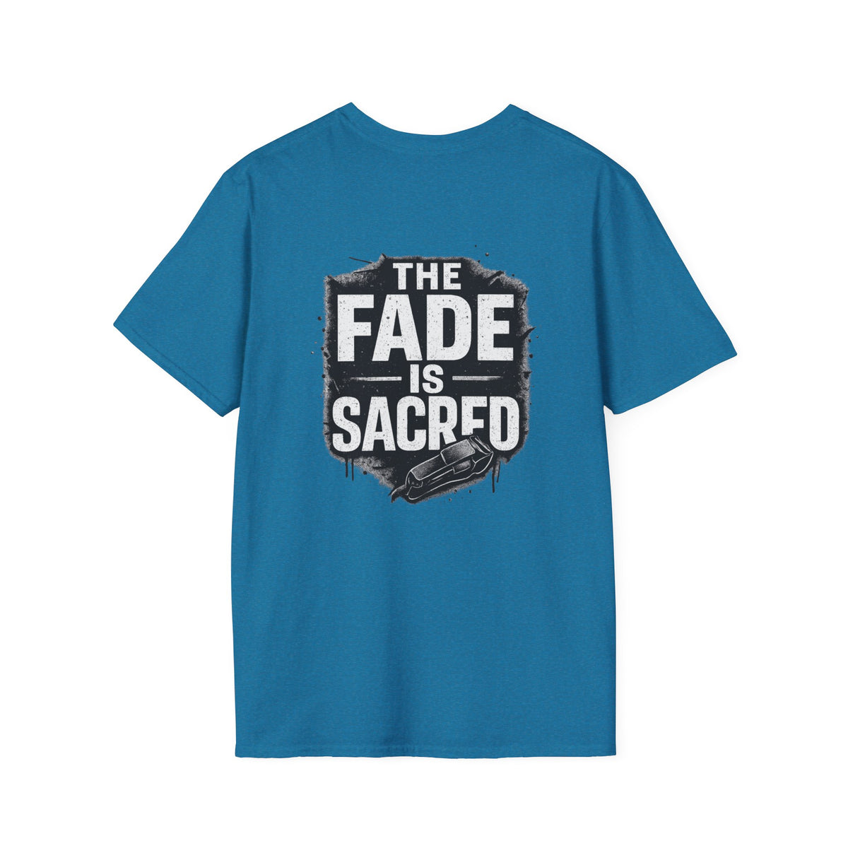 The Fade is Sacred – Front & Back Print