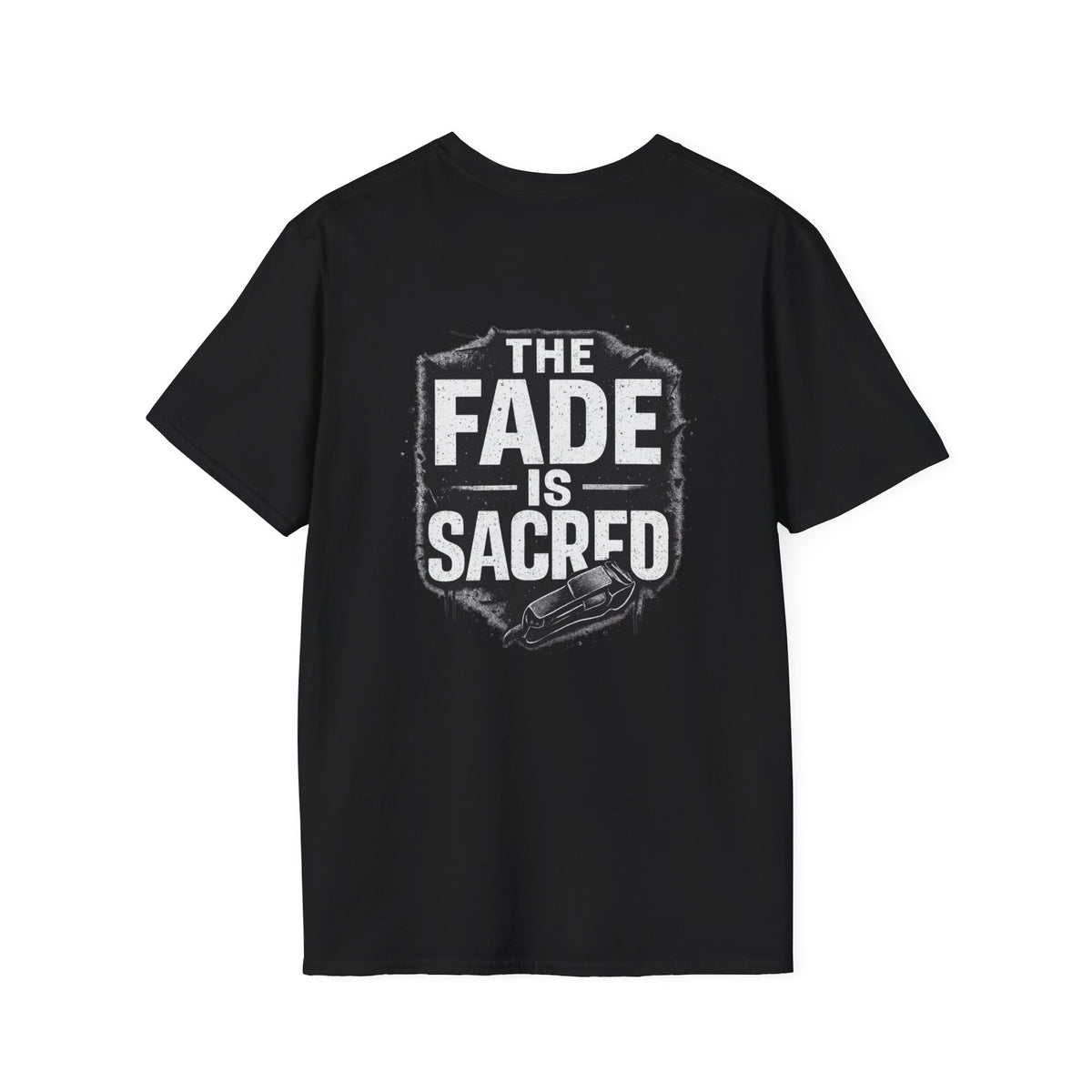 The Fade is Sacred – Front & Back Print