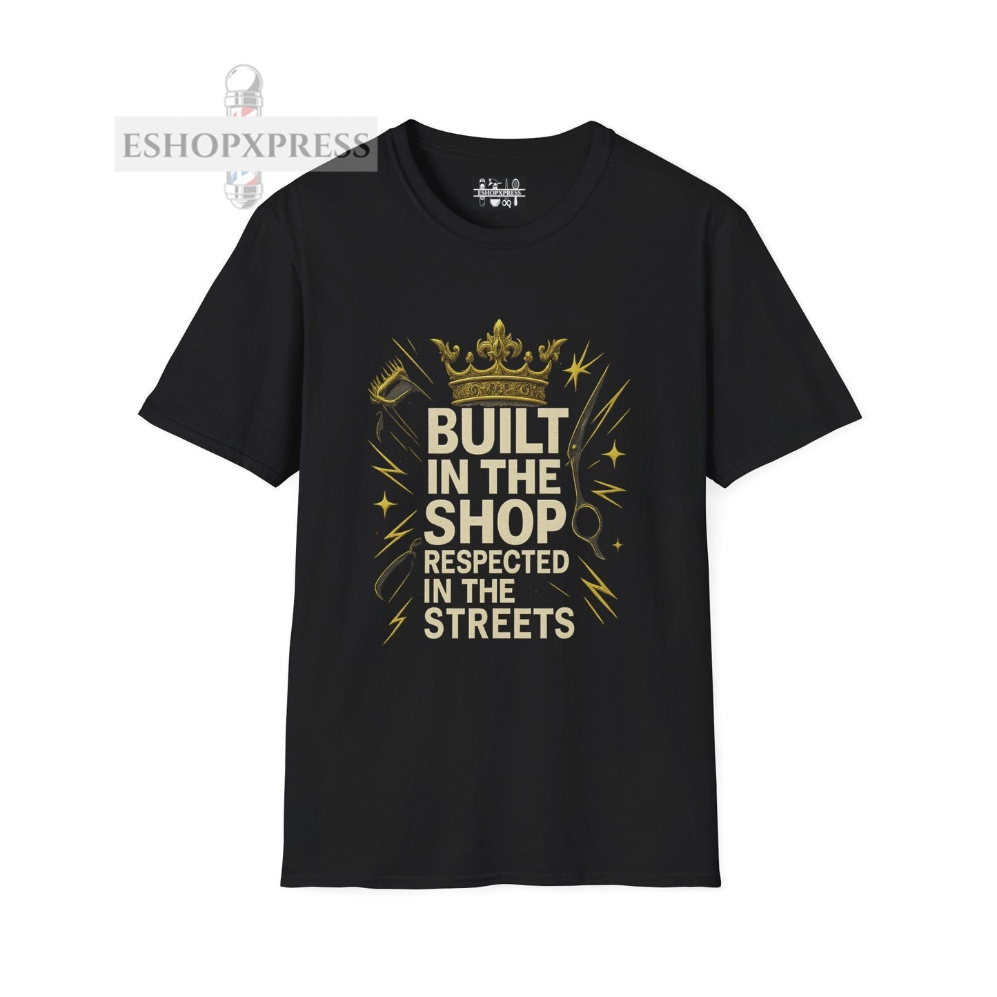 Built in the Shop, Respected in the Streets T-Shirt