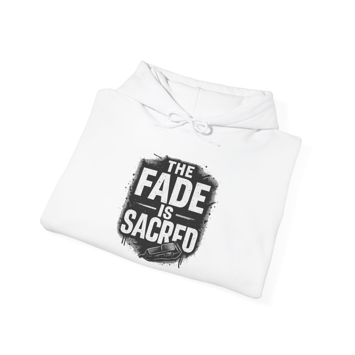 The Fade is Sacred Hoodie