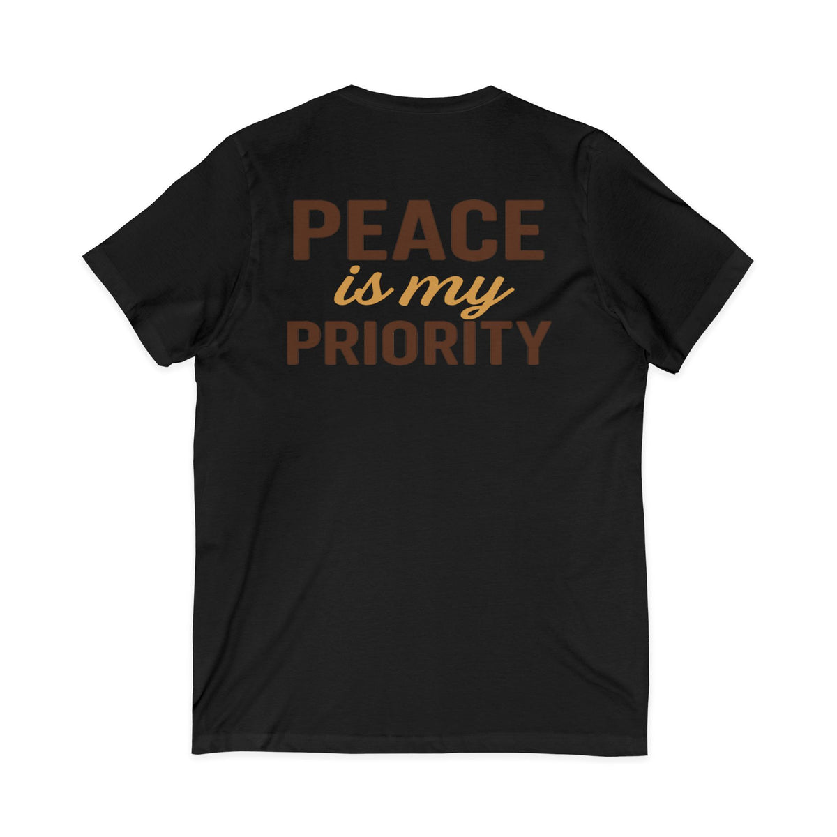 Peace and Priority in Warm Tones Vneck Tee – Front & Back Print