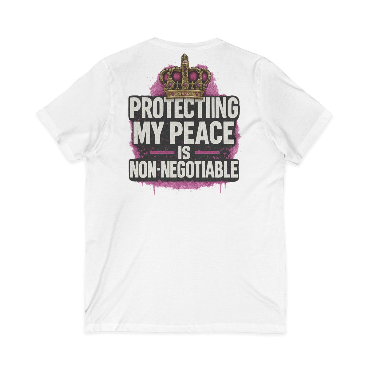 Protecting My Peace is Non-Negotiable – Front & Back Print | V-Neck Tee