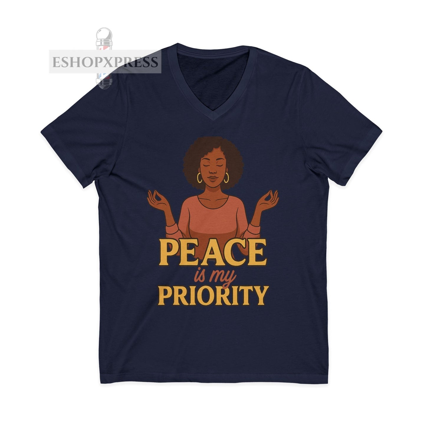 Peace is My Priority - V-neck Tee