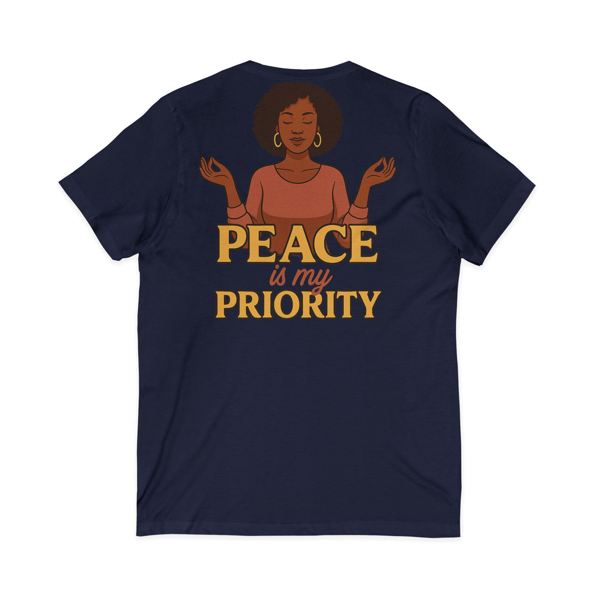 Peace is My Priority – Front & Back Print | V-neck Tee