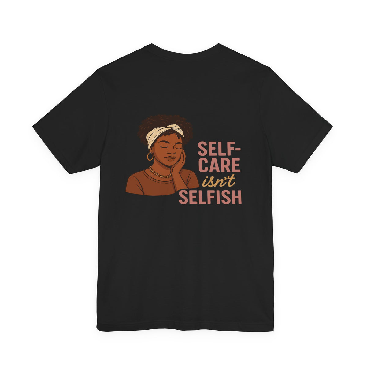 Serene Beauty and Self-Care Reminder – Front & Back Print