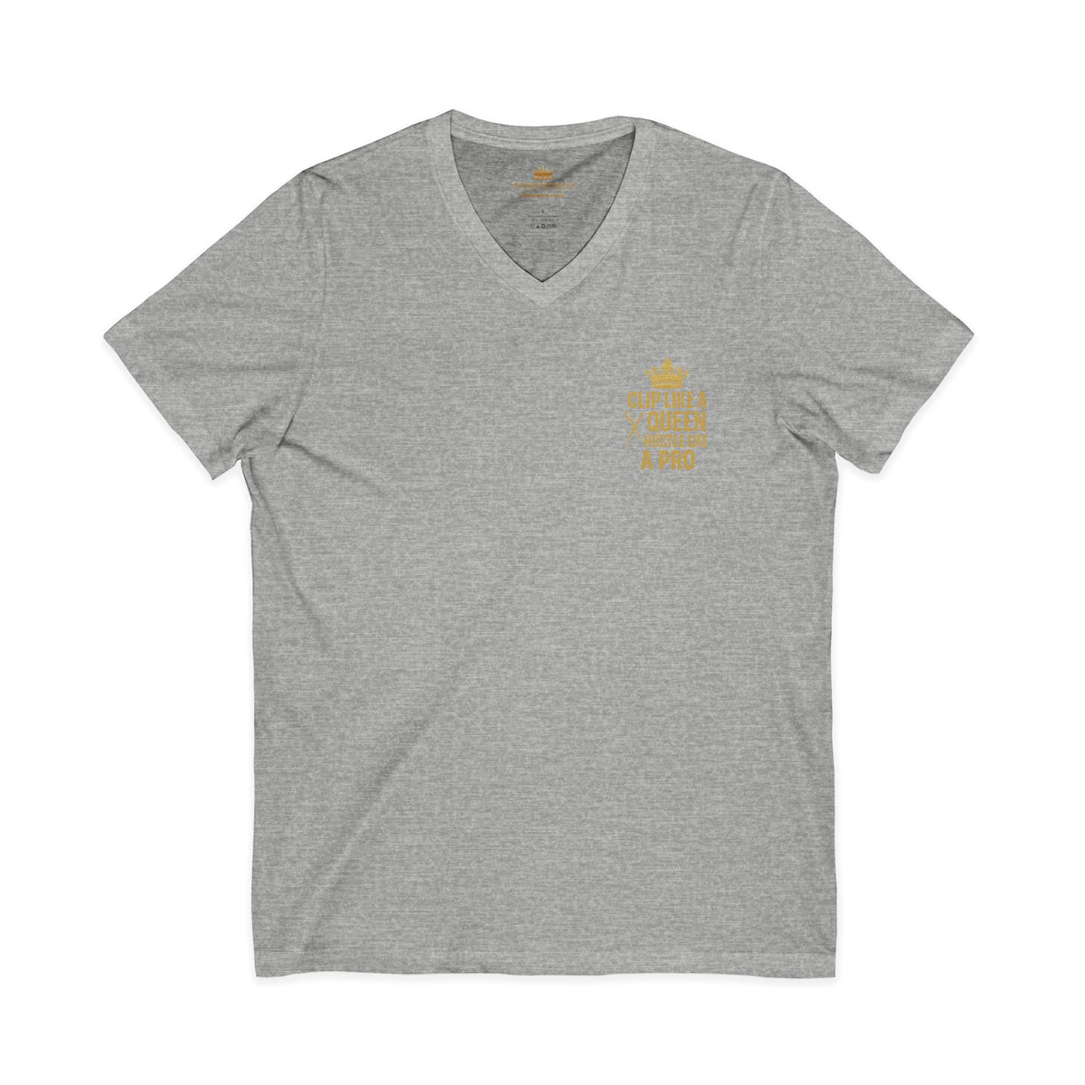 Clip Like A Queen Hustle Like a Pro Women's V-Neck Tee – Front & Back Print