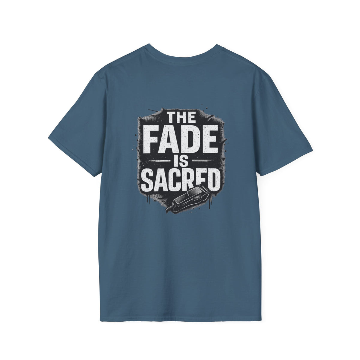 The Fade is Sacred – Front & Back Print