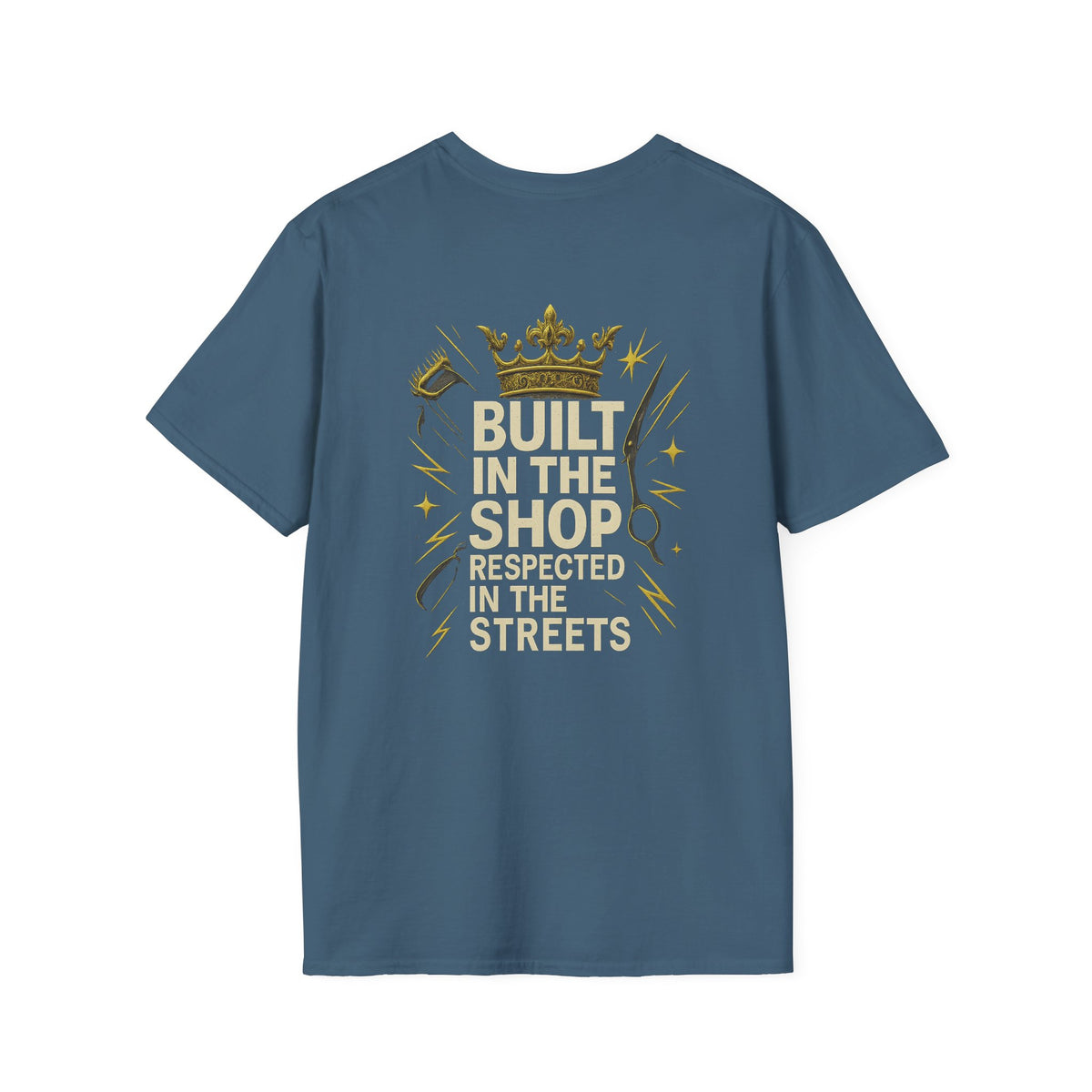 Built in the Shop, Respected in the Streets T-Shirt – Front & Back Print