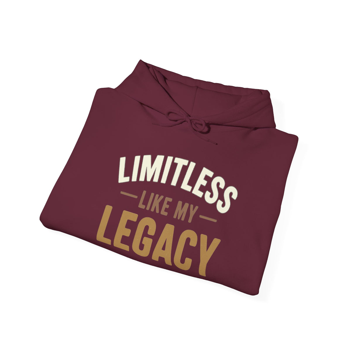 Limitless Like My Legacy – Unisex Hoodie