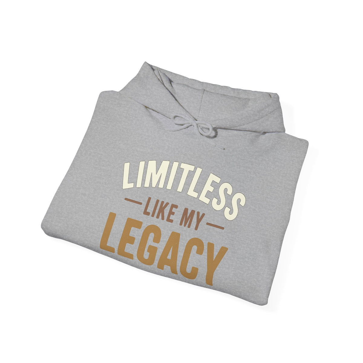 Limitless Like My Legacy – Unisex Hoodie