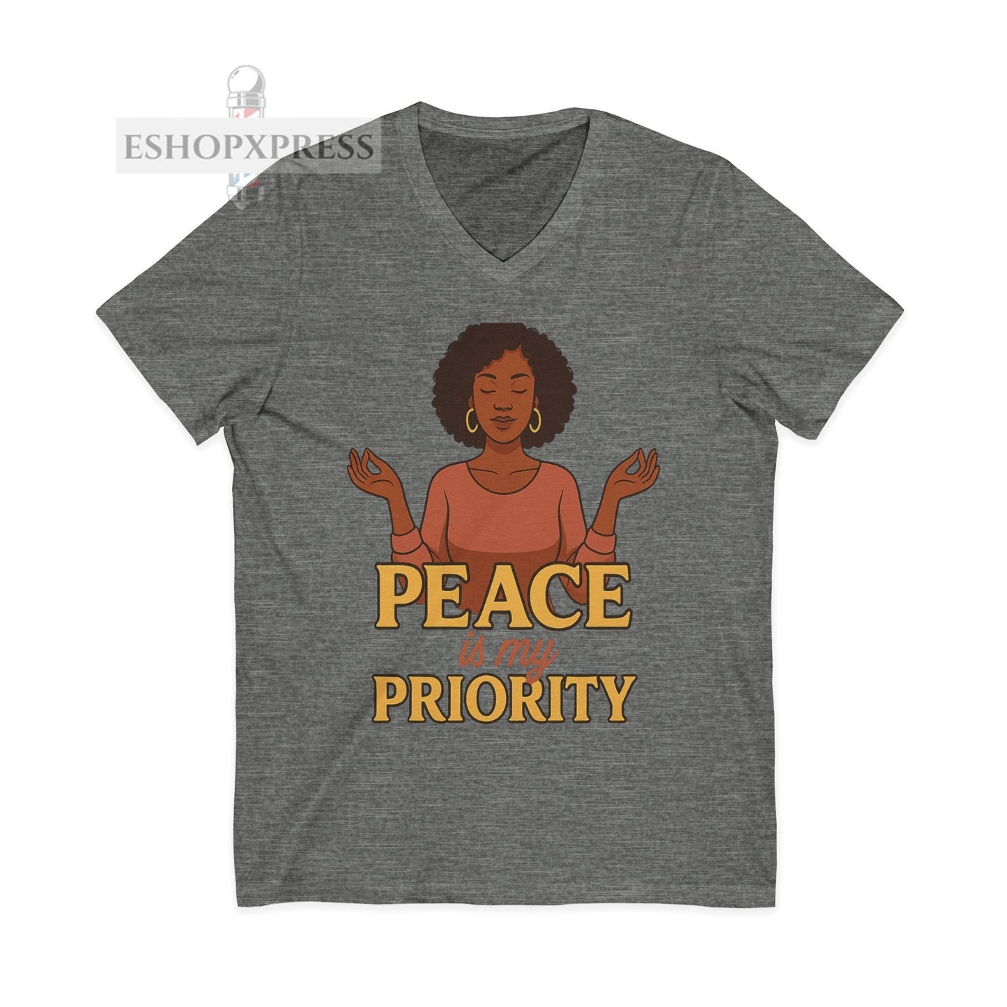 Peace is My Priority - V-neck Tee