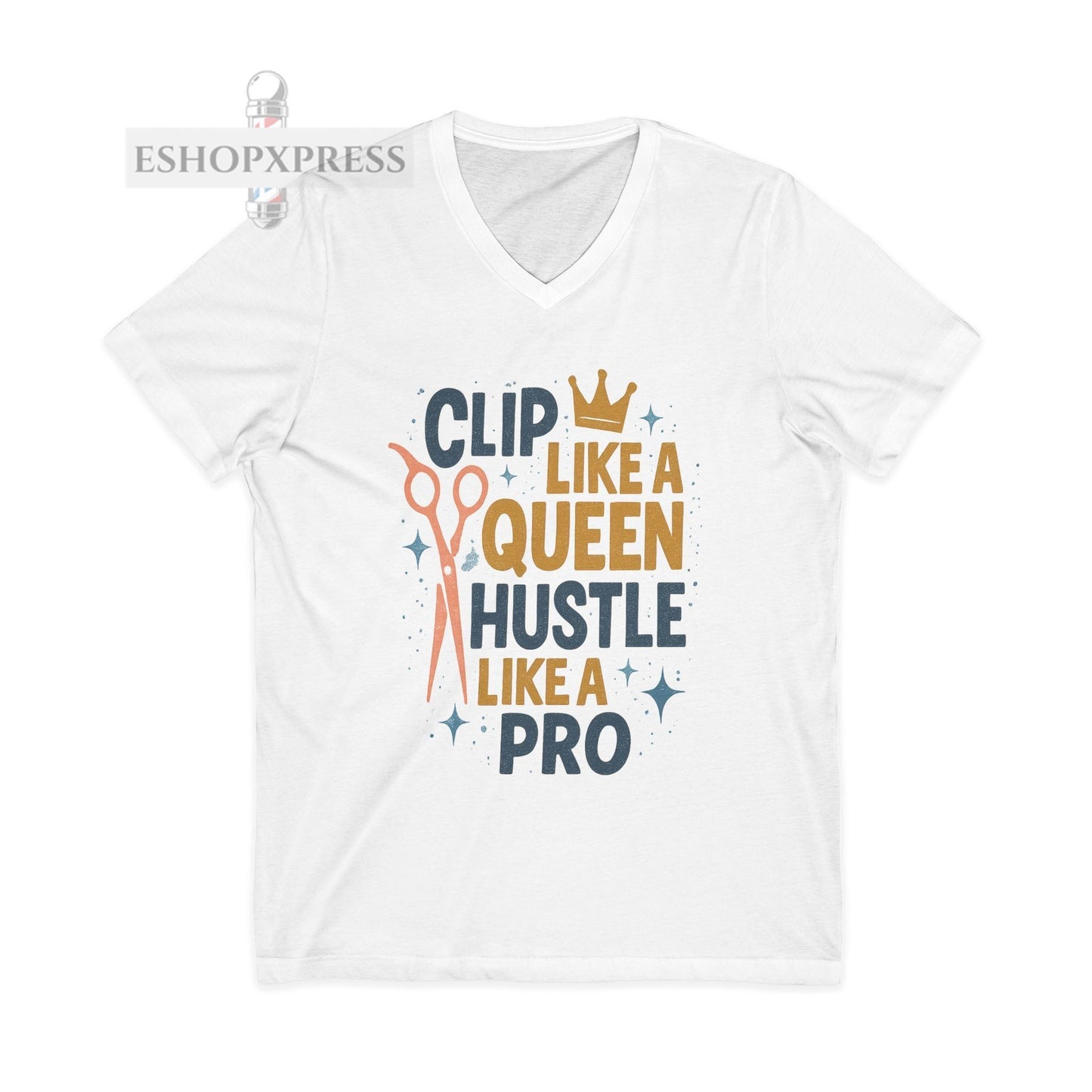 Clip Like a Queen Hustle Like A Pro -V-Neck Tee