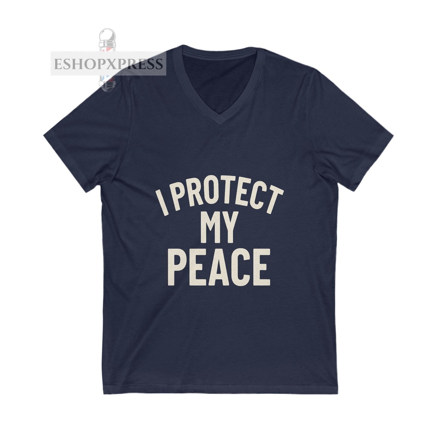 I protect My Peace -V-Neck Tee