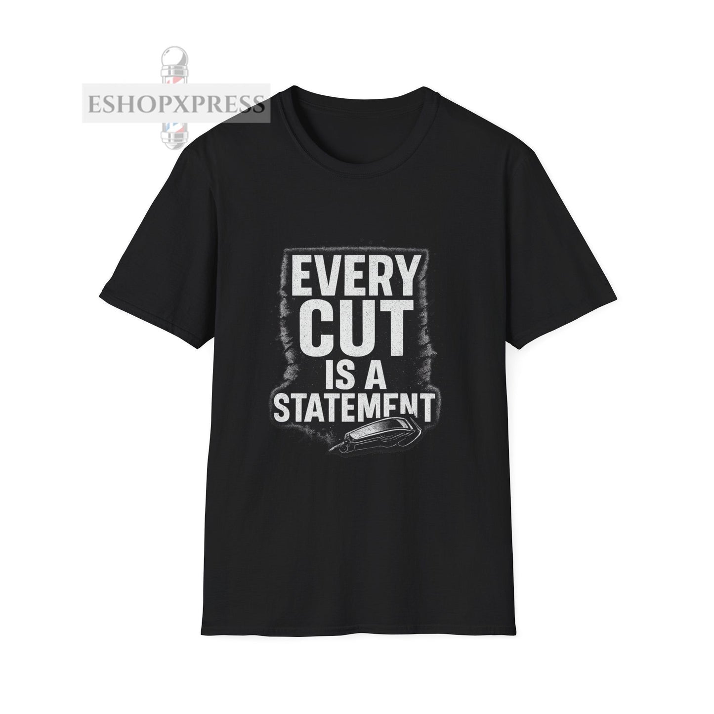 Every Cut Is A Statement