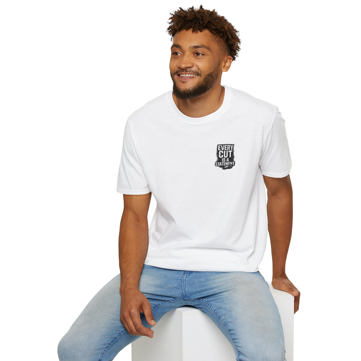 Every Cut Is A Statement – Front & Back Print
