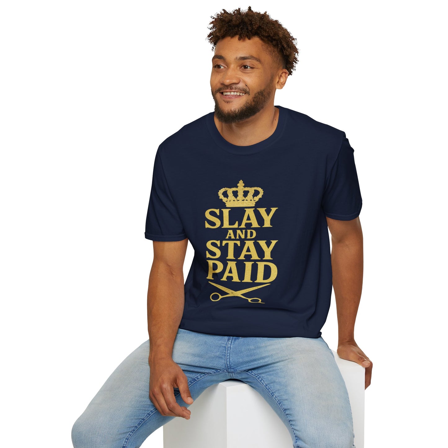 Slay and Stay Paid Unisex T-Shirt