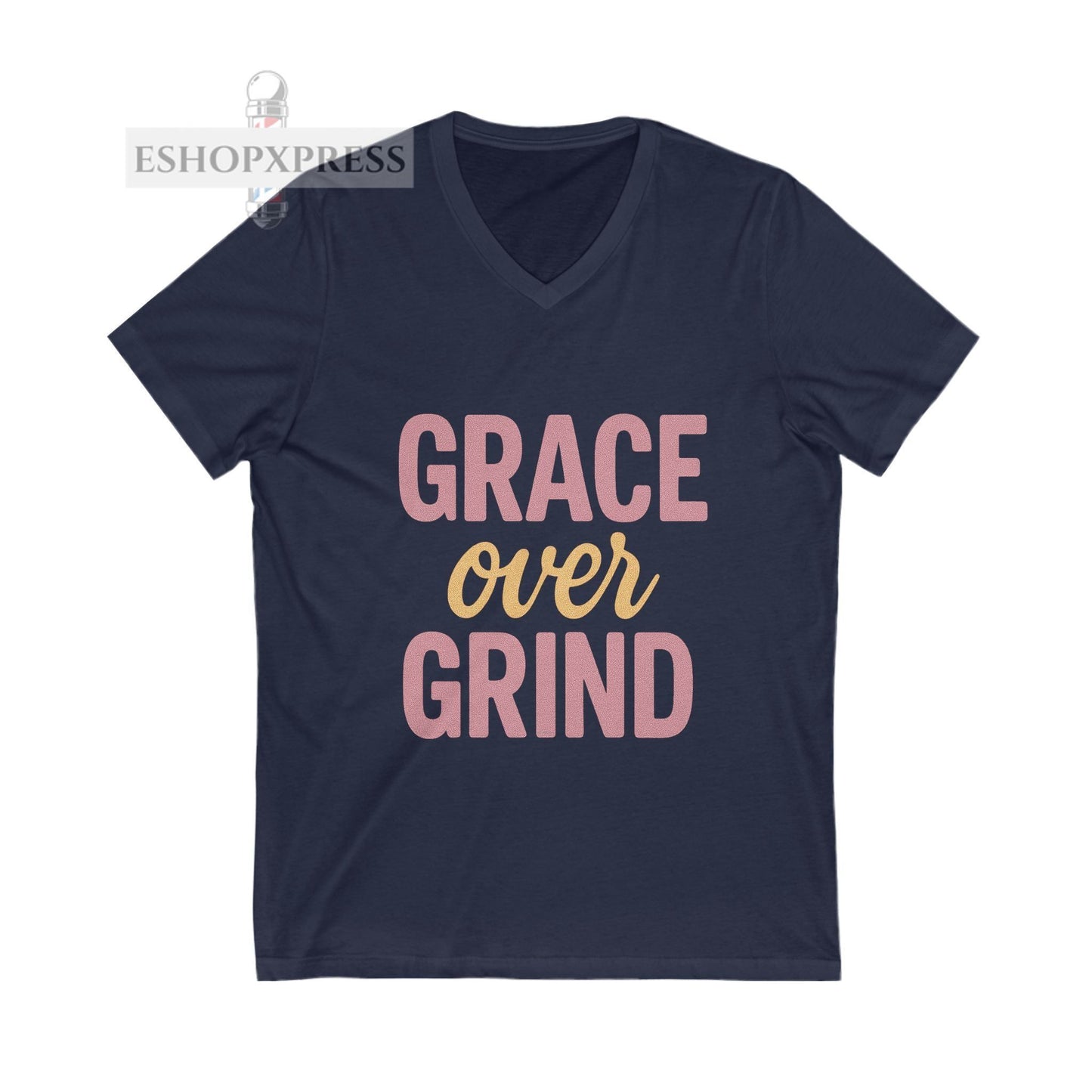 Grace over Grind - V-Neck Tee