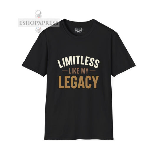 Limitless Like My Legacy – Unisex Tee