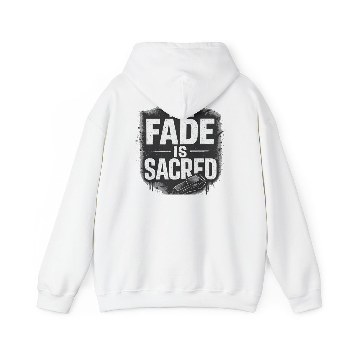 The Fade is Sacred Hoodie – Front & Back Print