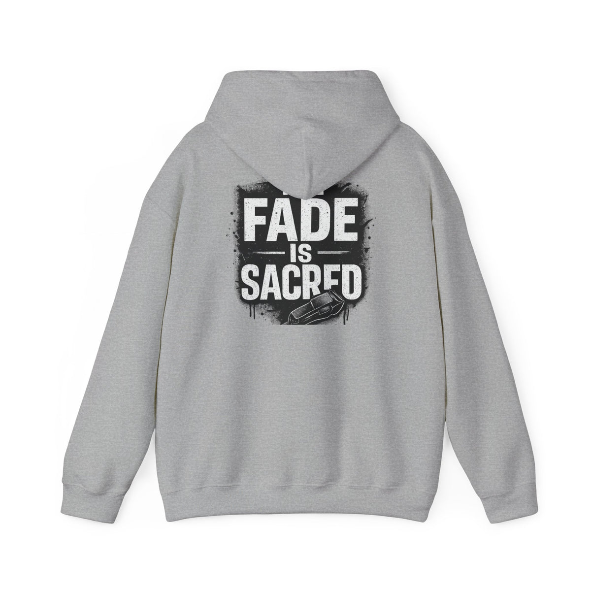 The Fade is Sacred Hoodie – Front & Back Print