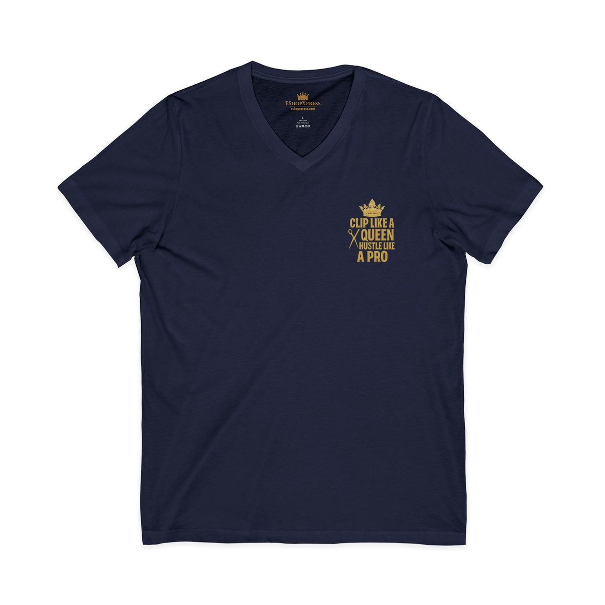 Clip Like A Queen Hustle Like a Pro Women's V-Neck Tee – Front & Back Print
