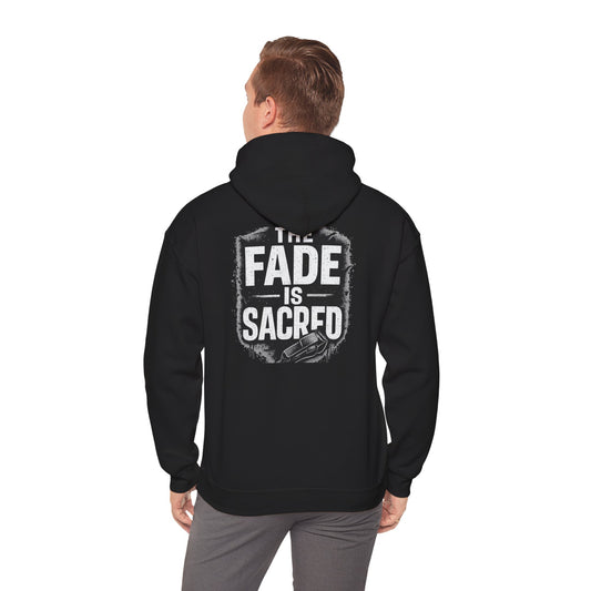 The Fade is Sacred Hoodie – Front & Back Print