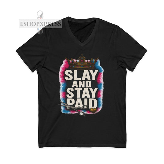 Slay And Stay Paid  Women's V-Neck Tee
