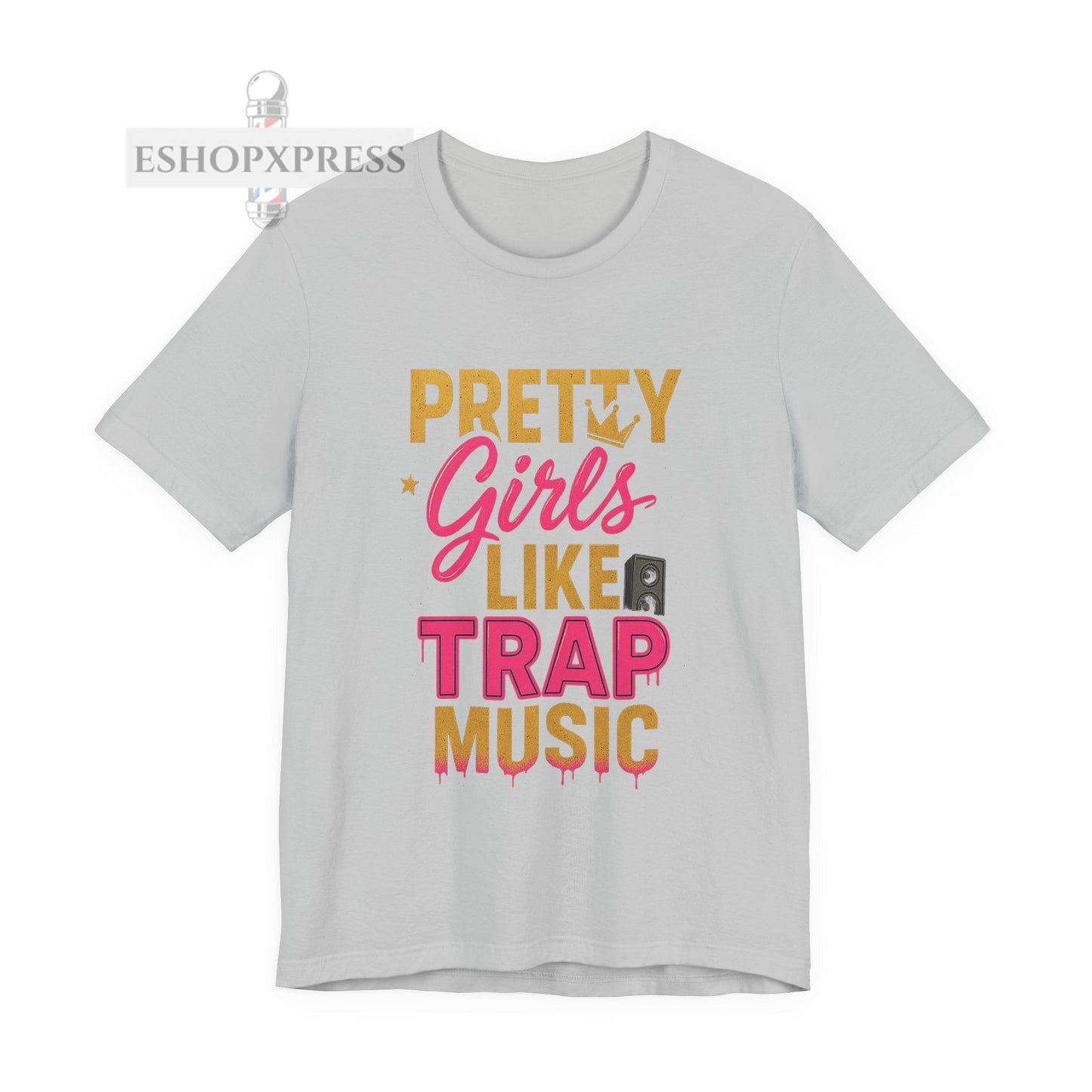 Pretty Girls Like Trap Music- Crew Neck Tee