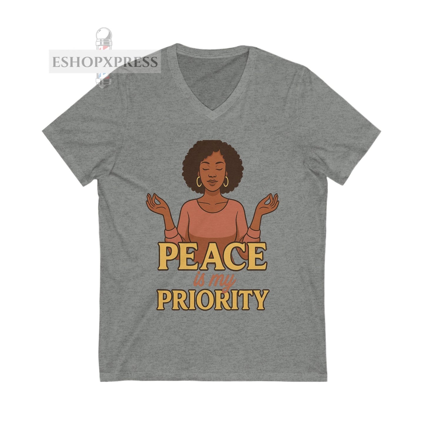 Peace is My Priority - V-neck Tee