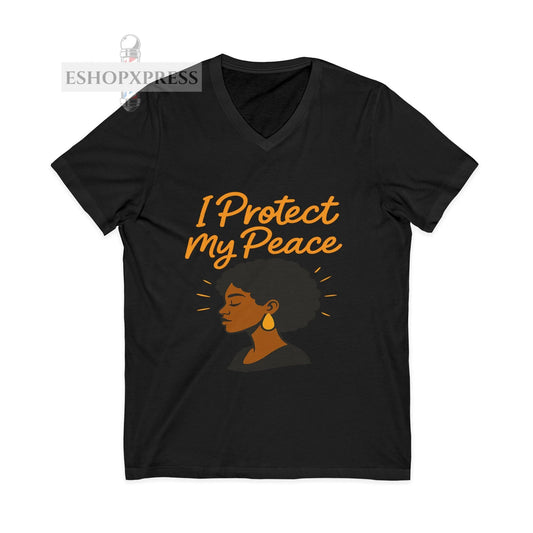 Copy of I Protect My Peace - V-Neck Tee