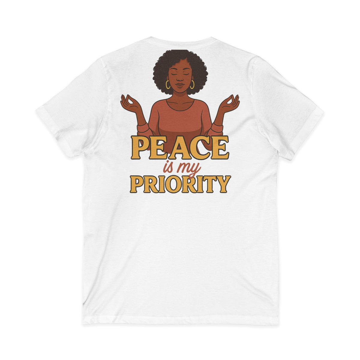 Peace is My Priority – Front & Back Print | V-neck Tee