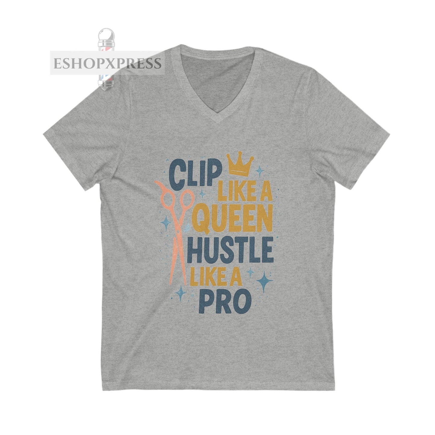 Clip Like a Queen Hustle Like A Pro -V-Neck Tee