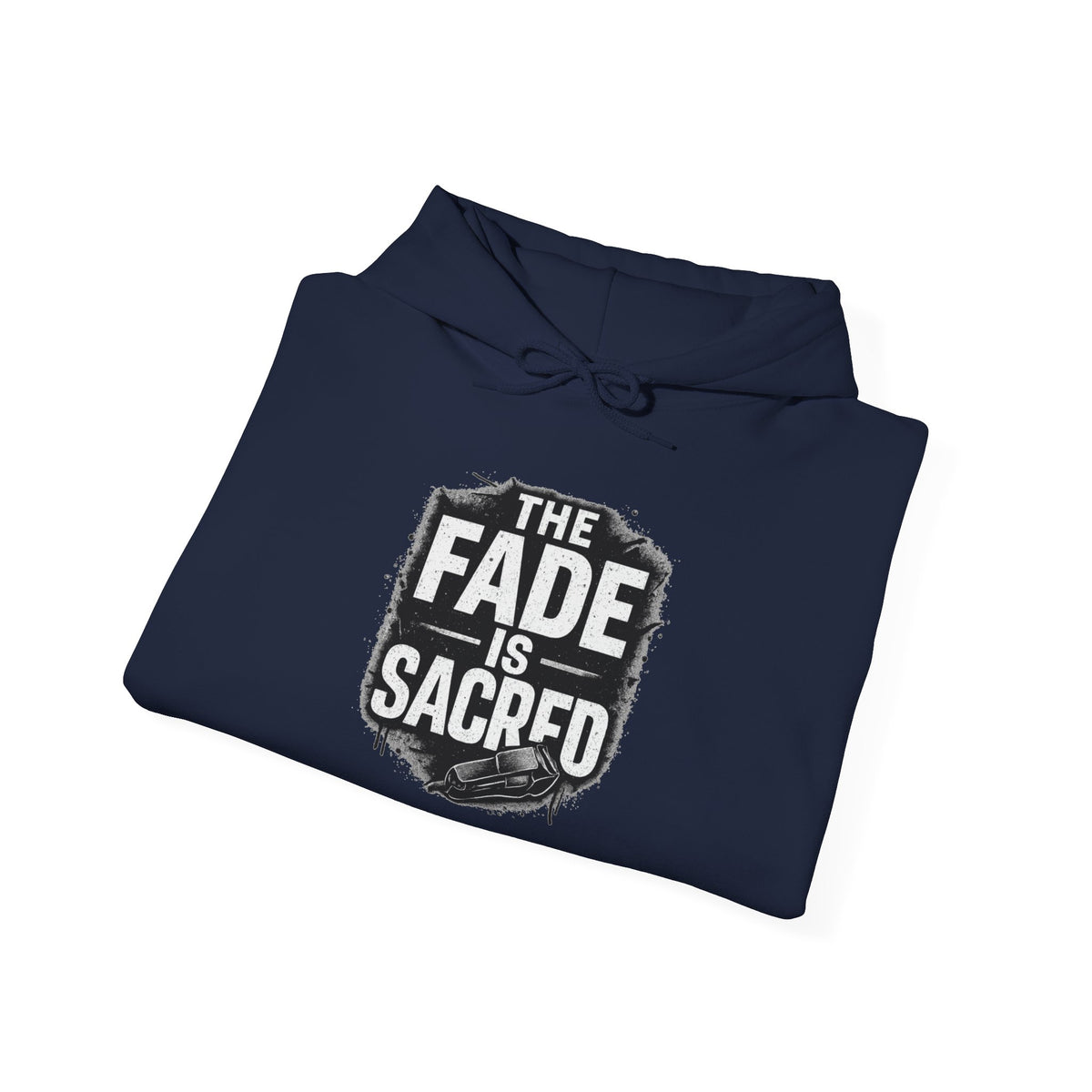 The Fade is Sacred Hoodie