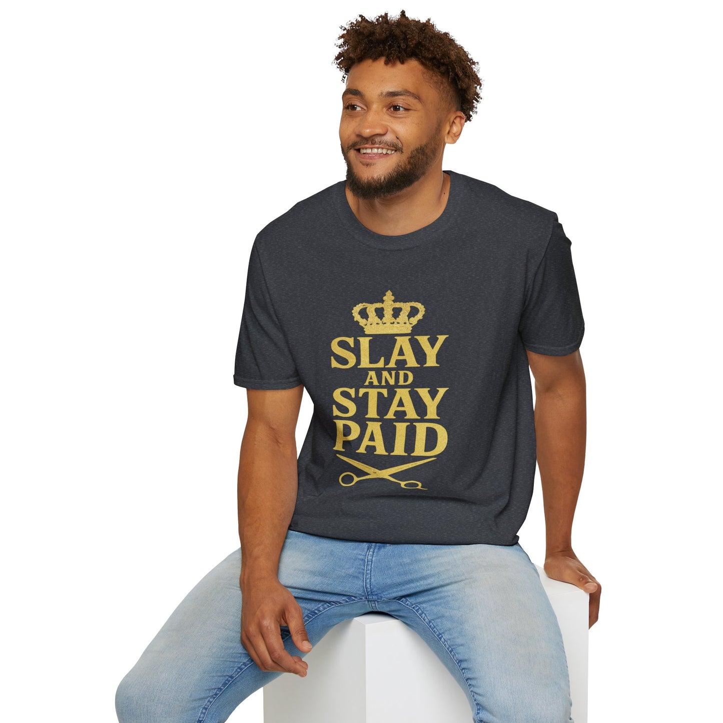 Slay and Stay Paid Unisex T-Shirt