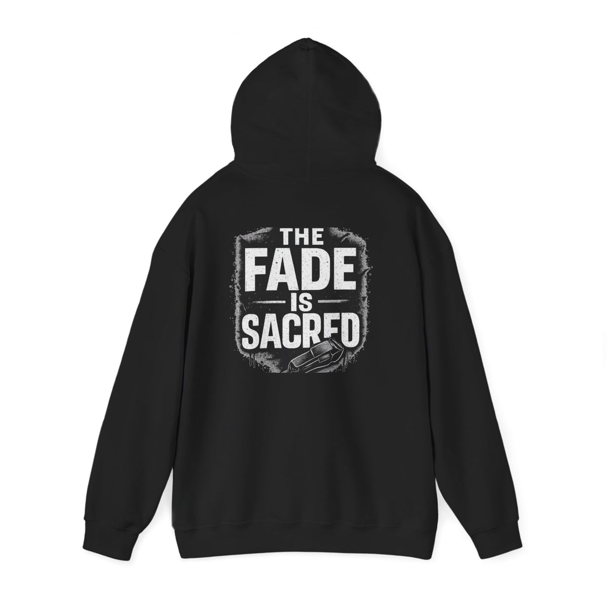The Fade is Sacred Hoodie – Front & Back Print