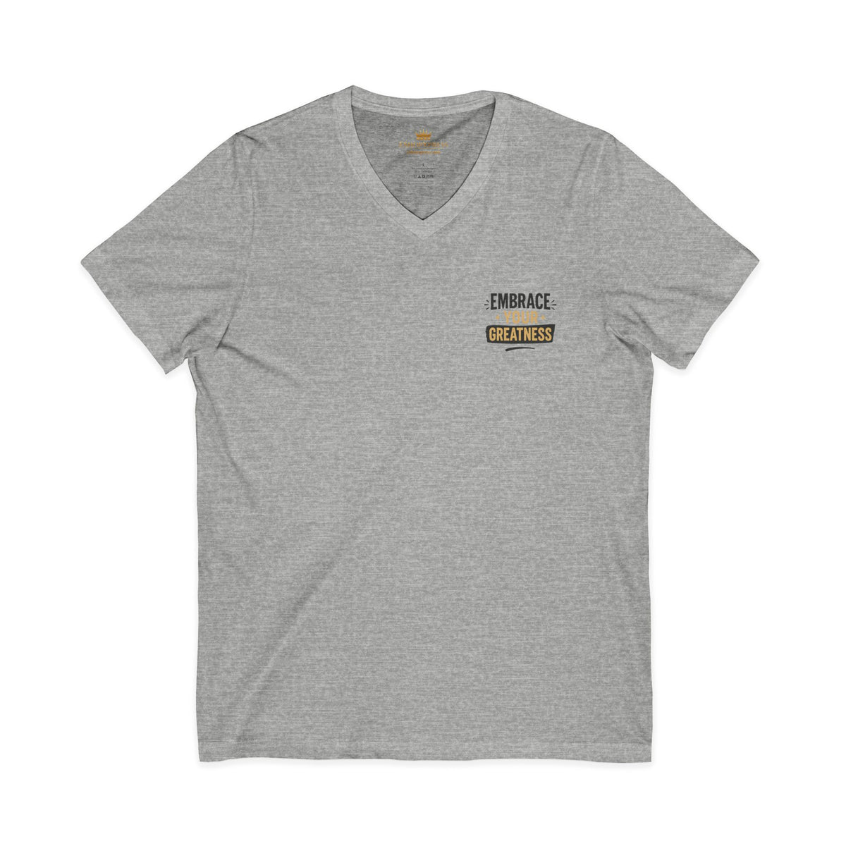 Embrace your Greatness -V-Neck Tee – Front & Back Print